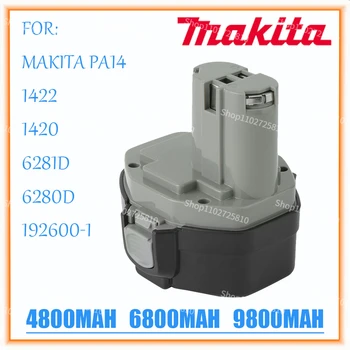 100% Оригинальный 14,4 V 9800 mAh NI-CD Аккумулятор для Электроинструмента MAKITA 14,4 V Аккумулятор для Makita PA14, 1422, 1420 192600-1 6281D 6280D